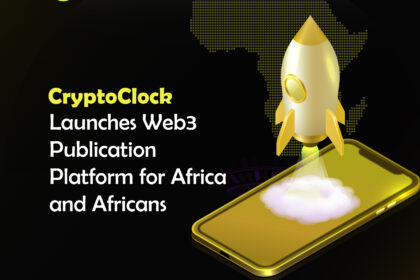 CryptoClock Launches Web3 Publication Platform for Africa and Africans