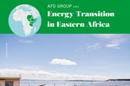 Energy Transition in East Africa. Credit; AFD